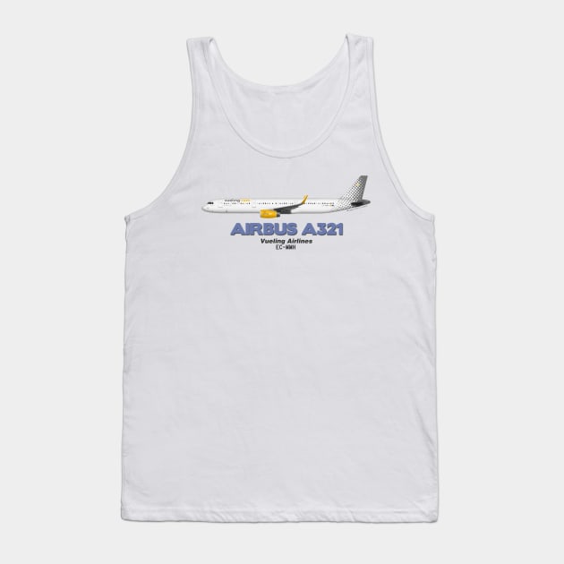 Airbus A321 - Vueling Airlines Tank Top by TheArtofFlying